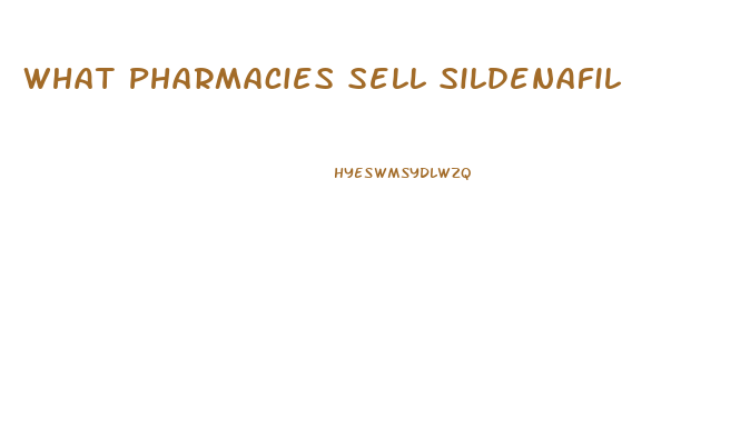 What Pharmacies Sell Sildenafil