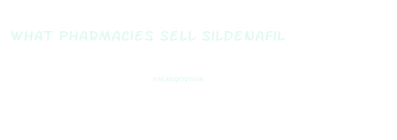 What Pharmacies Sell Sildenafil