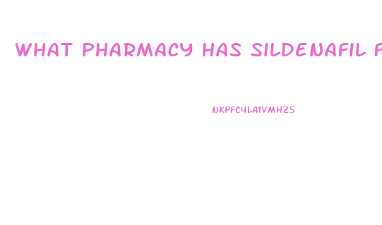 What Pharmacy Has Sildenafil For The Best Price