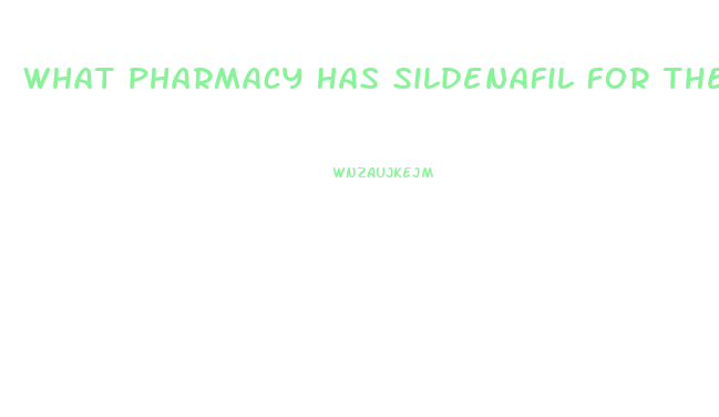 What Pharmacy Has Sildenafil For The Best Price