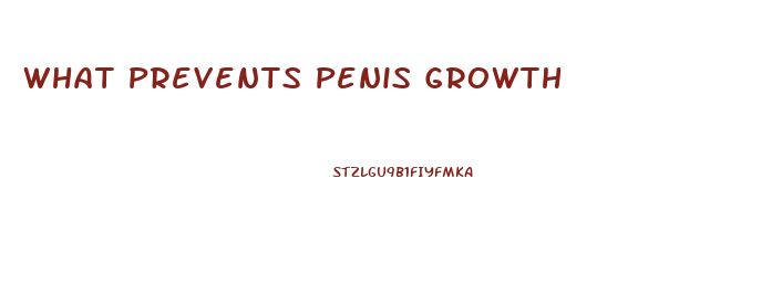 What Prevents Penis Growth