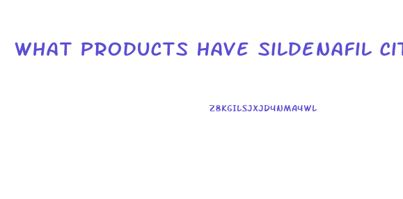What Products Have Sildenafil Citrate