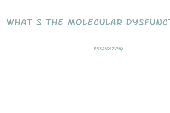 What S The Molecular Dysfunction In Hemophilia