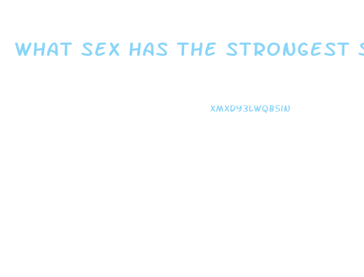 What Sex Has The Strongest Sex Drive