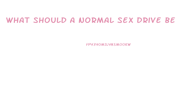 What Should A Normal Sex Drive Be