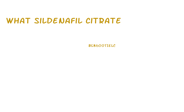 What Sildenafil Citrate