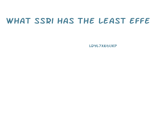 What Ssri Has The Least Effect On Sex Drive