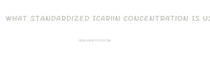 What Standardized Icariin Concentration Is Use For Male Enhancement