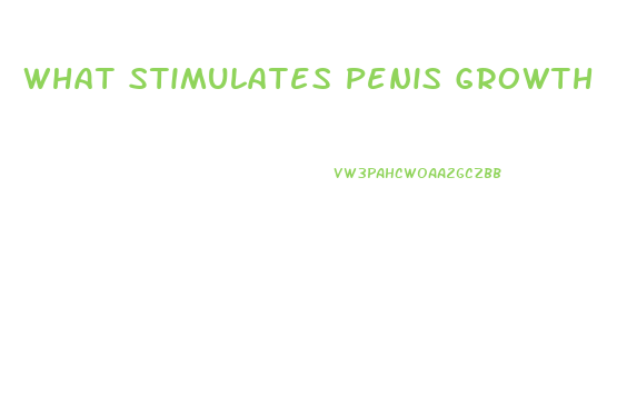 What Stimulates Penis Growth