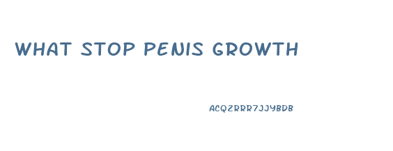 What Stop Penis Growth