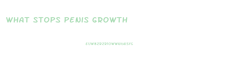 What Stops Penis Growth