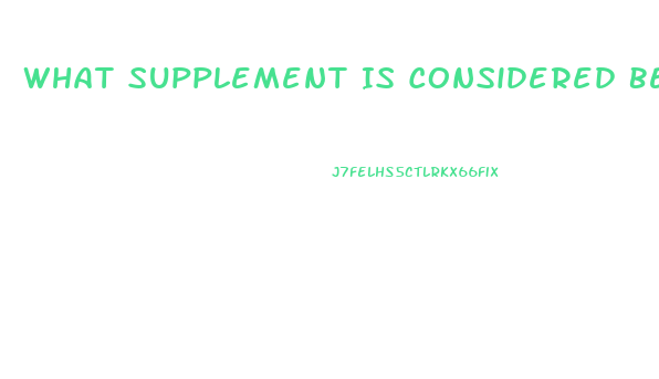 What Supplement Is Considered Best For Male Libido