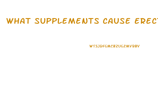 What Supplements Cause Erectile Dysfunction