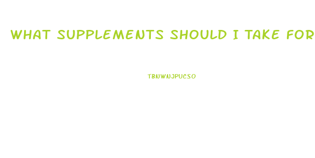 What Supplements Should I Take For Impotence