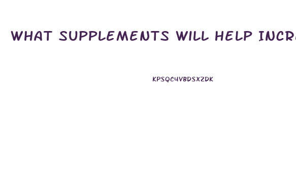 What Supplements Will Help Increase A Womans Libido