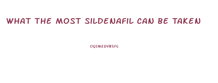 What The Most Sildenafil Can Be Taken