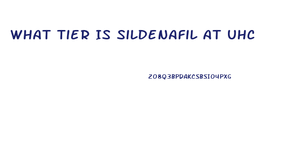 What Tier Is Sildenafil At Uhc