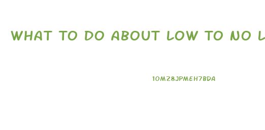 What To Do About Low To No Libido