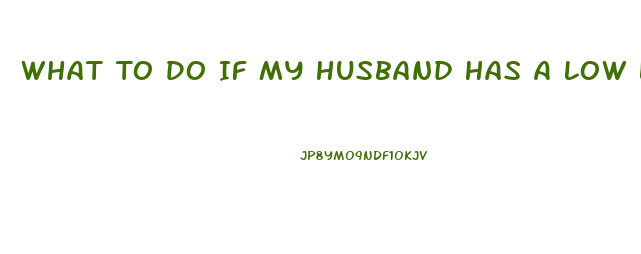What To Do If My Husband Has A Low Libido