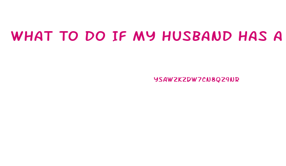 What To Do If My Husband Has A Low Libido