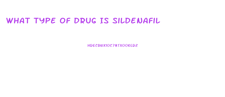 What Type Of Drug Is Sildenafil