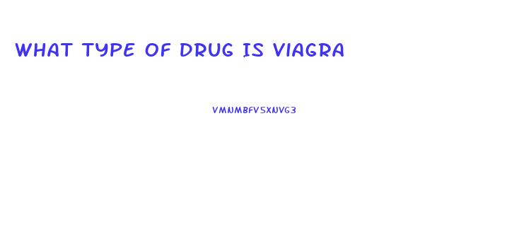 What Type Of Drug Is Viagra