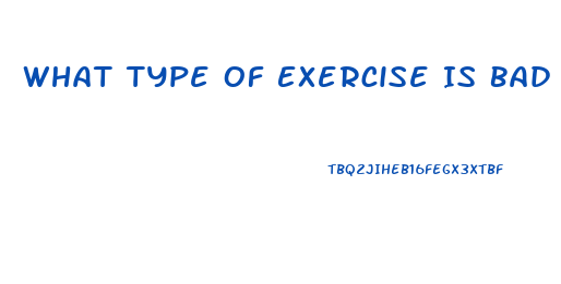 What Type Of Exercise Is Bad For Impotence