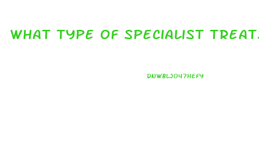 What Type Of Specialist Treats Autonomic Dysfunction