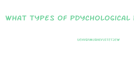 What Types Of Pdychological Poblems Causes Impotence