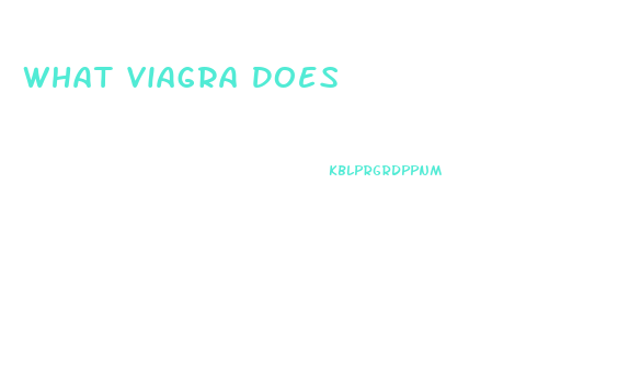 What Viagra Does