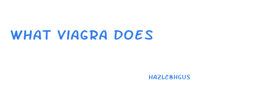 What Viagra Does