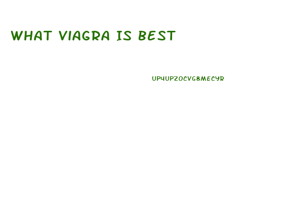 What Viagra Is Best