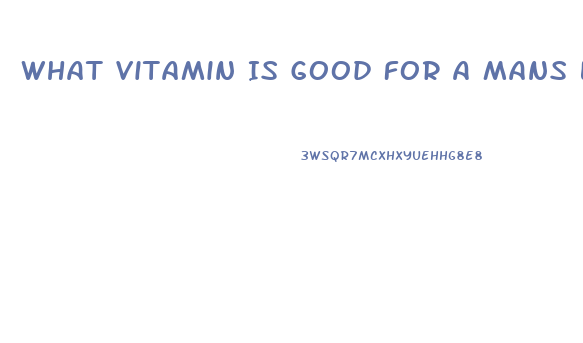 What Vitamin Is Good For A Mans Libido And Testosterone