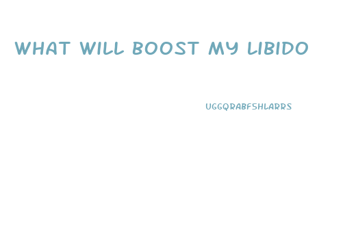 What Will Boost My Libido