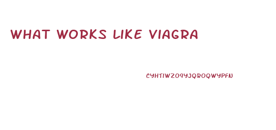 What Works Like Viagra