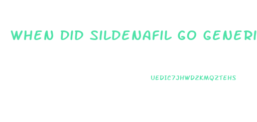 When Did Sildenafil Go Generic