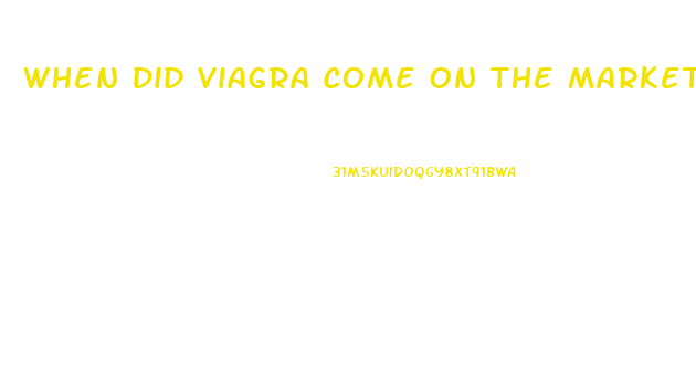 When Did Viagra Come On The Market