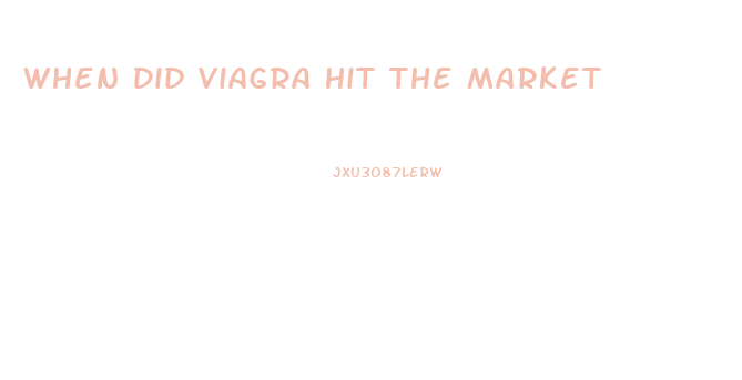 When Did Viagra Hit The Market