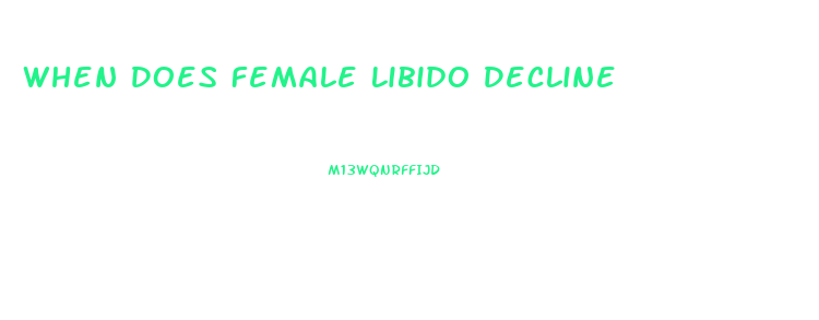 When Does Female Libido Decline