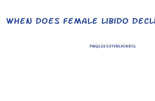 When Does Female Libido Decline