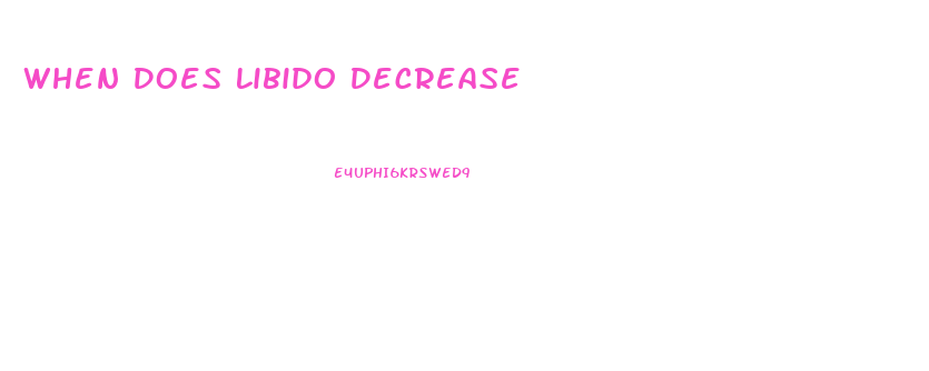 When Does Libido Decrease