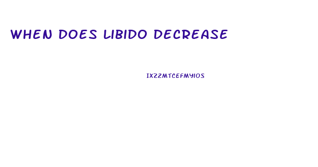 When Does Libido Decrease