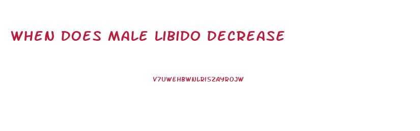 When Does Male Libido Decrease