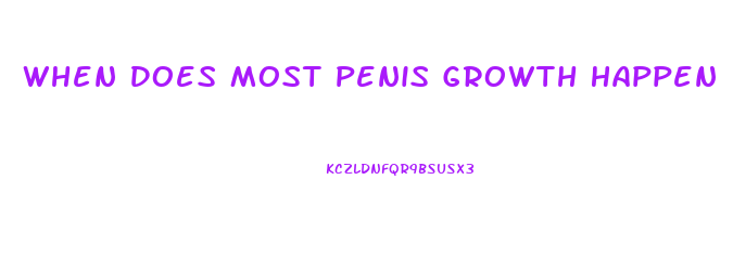 When Does Most Penis Growth Happen