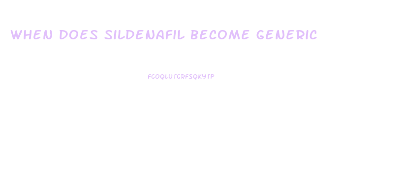 When Does Sildenafil Become Generic