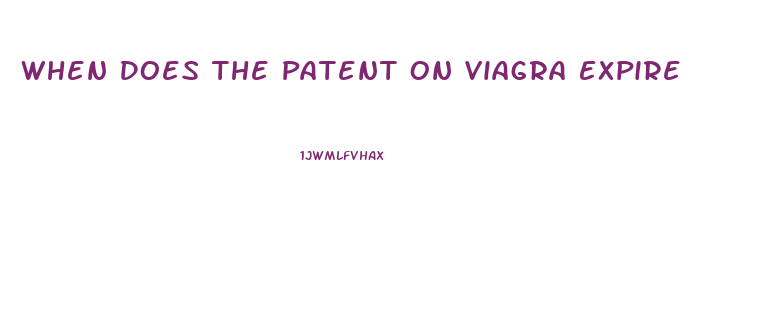 When Does The Patent On Viagra Expire