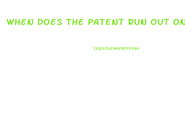 When Does The Patent Run Out On Viagra