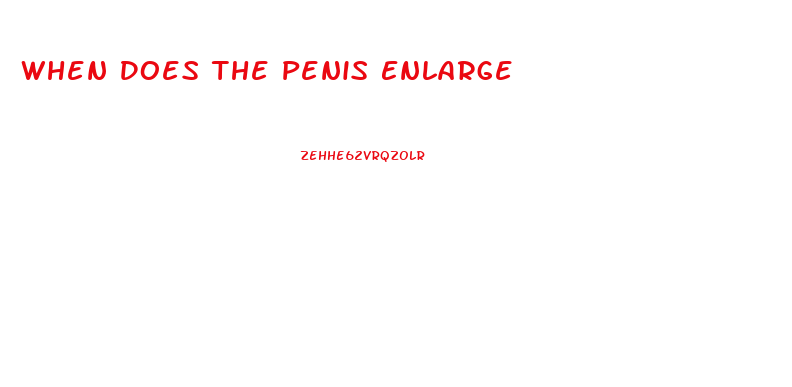When Does The Penis Enlarge