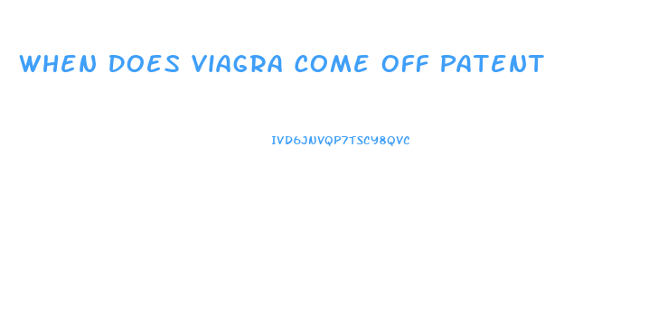 When Does Viagra Come Off Patent