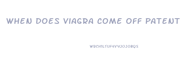 When Does Viagra Come Off Patent